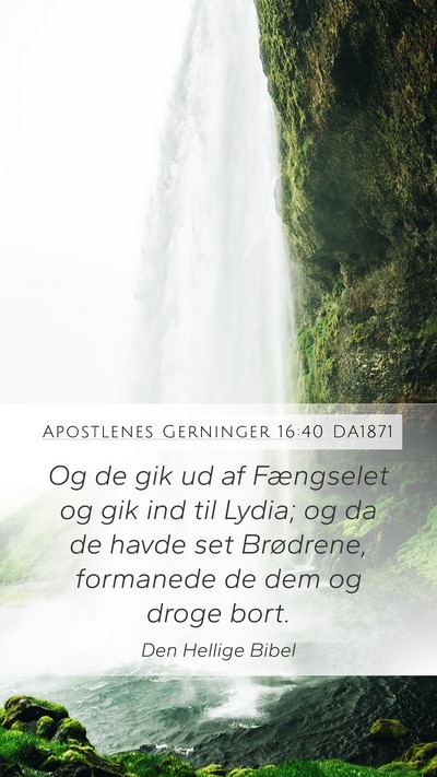 Apostlenes Gerninger 16:40 DA1871 Bible Verse Image