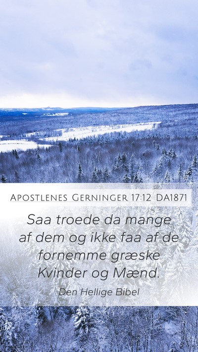 Apostlenes Gerninger 17:12 DA1871 Bible Verse Image