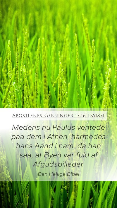 Apostlenes Gerninger 17:16 DA1871 Bible Verse Image