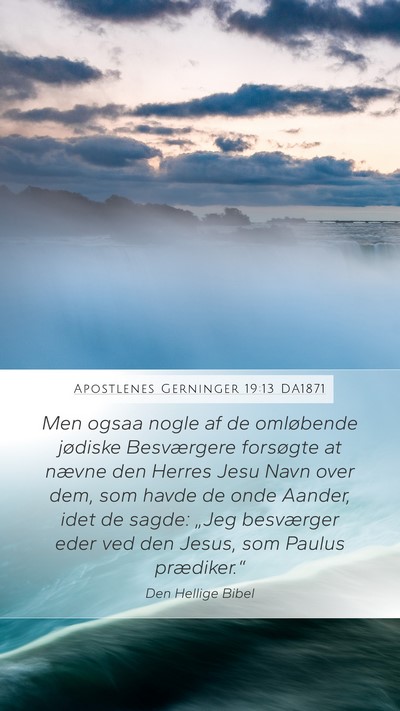 Apostlenes Gerninger 19:13 DA1871 Bible Verse Image