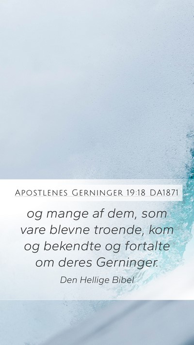 Apostlenes Gerninger 19:18 DA1871 Bible Verse Image