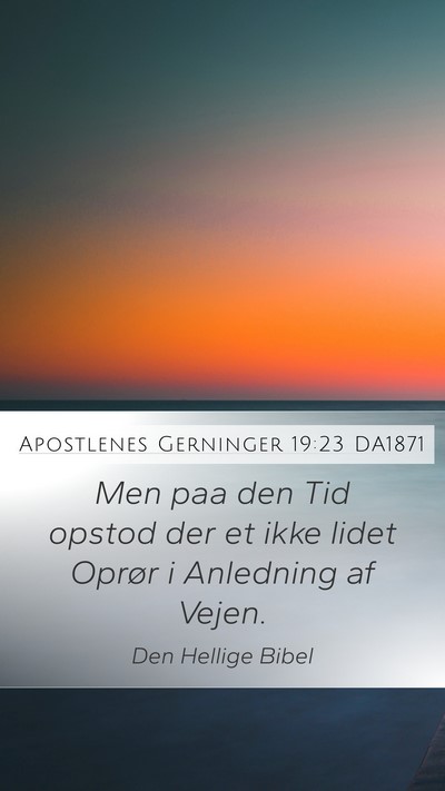 Apostlenes Gerninger 19:23 DA1871 Bible Verse Image