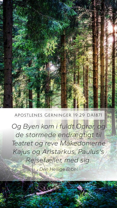 Apostlenes Gerninger 19:29 DA1871 Bible Verse Image