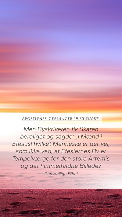 Apostlenes Gerninger 19:35 DA1871 Bible Verse Image