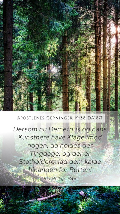 Apostlenes Gerninger 19:38 DA1871 Bible Verse Image