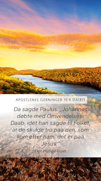 Apostlenes Gerninger 19:4 DA1871 Bible Verse Image