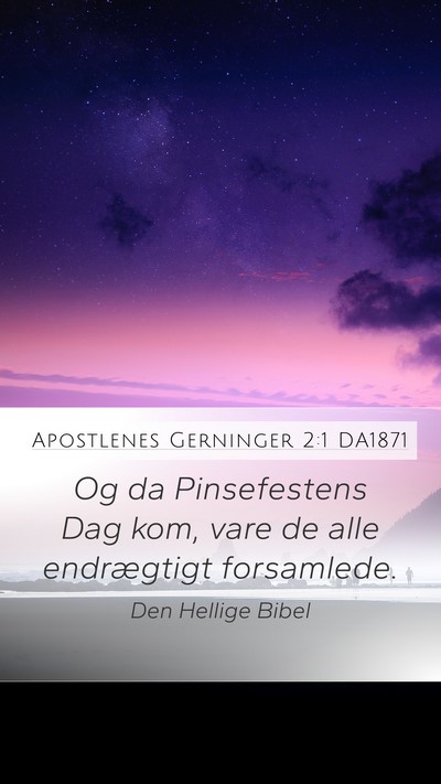 Apostlenes Gerninger 2:1 DA1871 Bible Verse Image