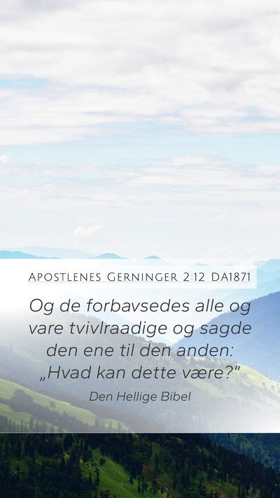 Apostlenes Gerninger 2:12 DA1871 Bible Verse Image