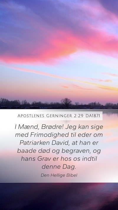 Apostlenes Gerninger 2:29 DA1871 Bible Verse Image