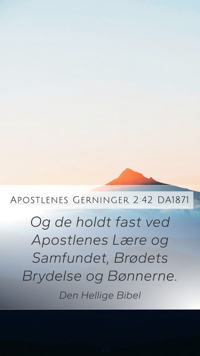 Apostlenes Gerninger 2:42 DA1871 Bible Verse Image