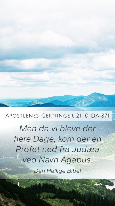 Apostlenes Gerninger 21:10 DA1871 Bible Verse Image