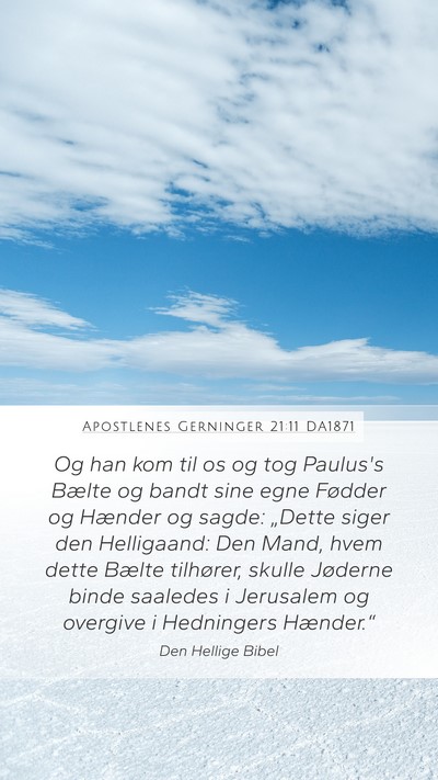 Apostlenes Gerninger 21:11 DA1871 Bible Verse Image