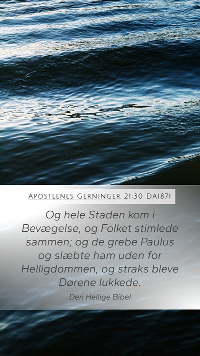 Apostlenes Gerninger 21:30 DA1871 Bible Verse Image