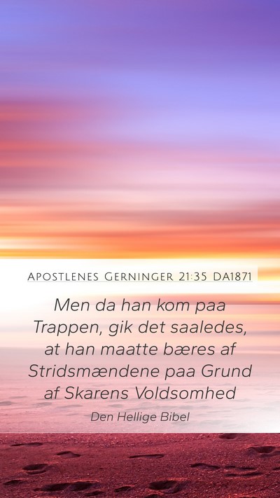 Apostlenes Gerninger 21:35 DA1871 Bible Verse Image