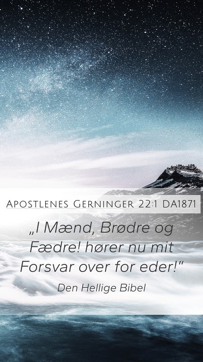 Apostlenes Gerninger 22:1 DA1871 Bible Verse Image