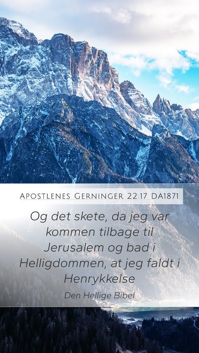 Apostlenes Gerninger 22:17 DA1871 Bible Verse Image