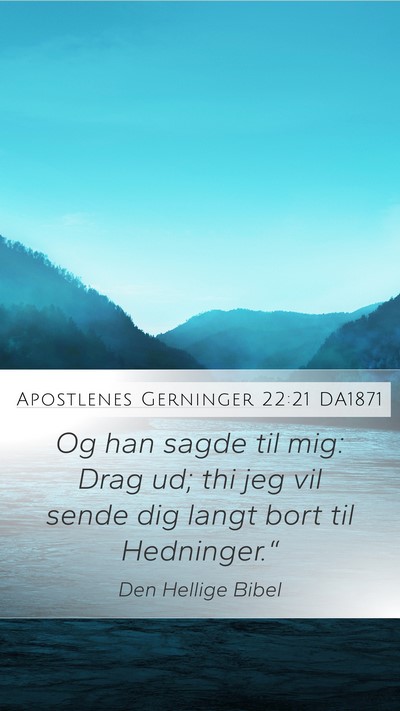 Apostlenes Gerninger 22:21 DA1871 Bible Verse Image