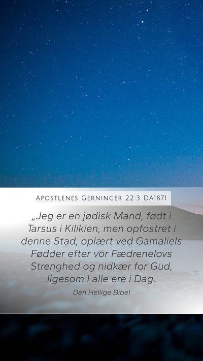 Apostlenes Gerninger 22:3 DA1871 Bible Verse Image