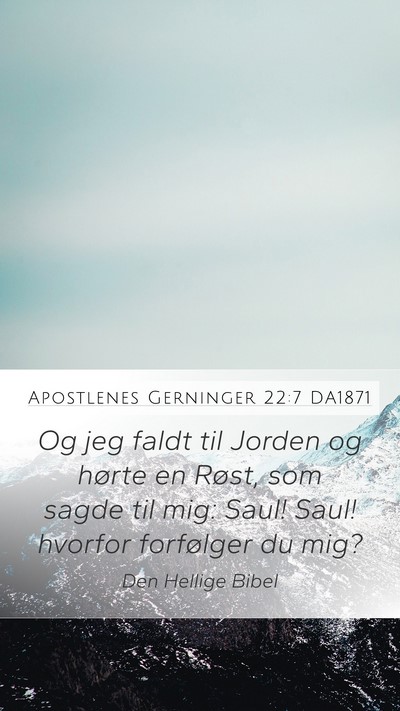 Apostlenes Gerninger 22:7 DA1871 Bible Verse Image