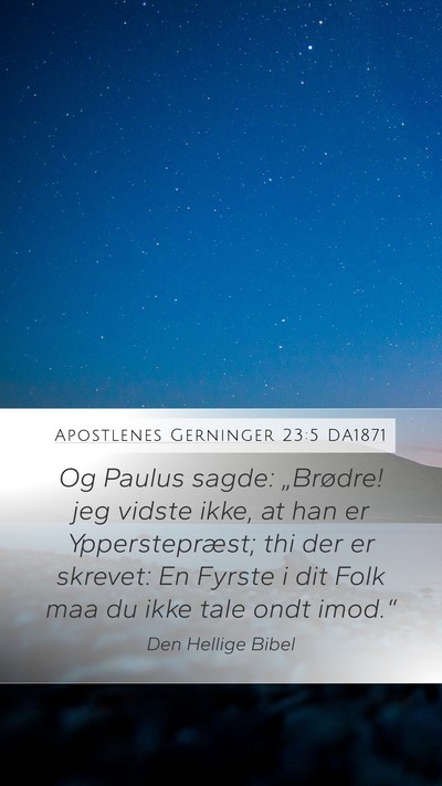 Apostlenes Gerninger 23:5 DA1871 Bible Verse Image