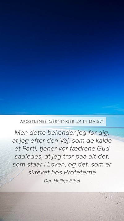Apostlenes Gerninger 24:14 DA1871 Bible Verse Image