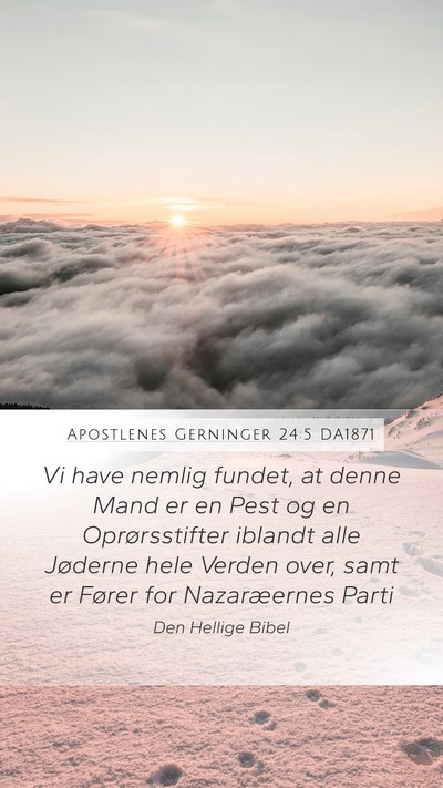 Apostlenes Gerninger 24:5 DA1871 Bible Verse Image
