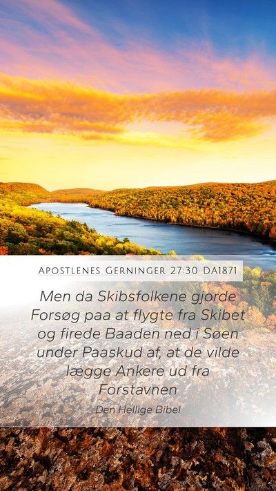 Apostlenes Gerninger 27:30 DA1871 Bible Verse Image