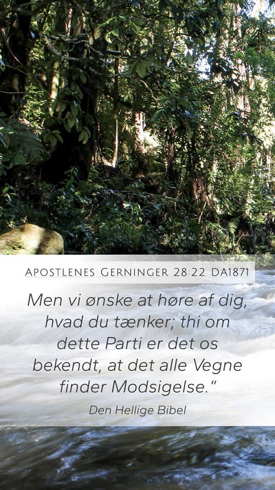 Apostlenes Gerninger 28:22 DA1871 Bible Verse Image