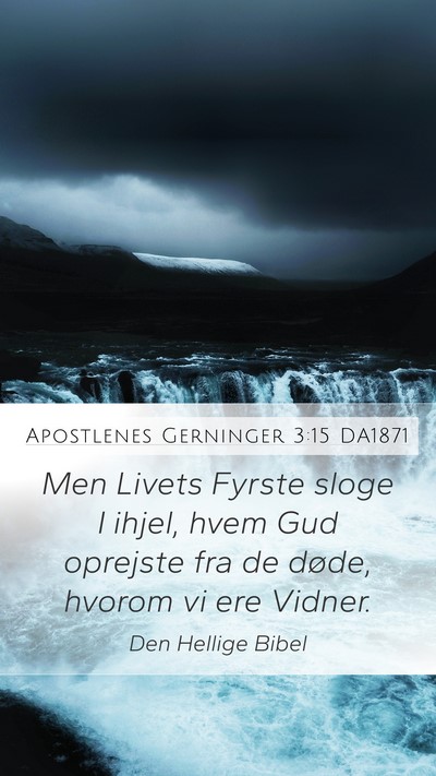 Apostlenes Gerninger 3:15 DA1871 Bible Verse Image