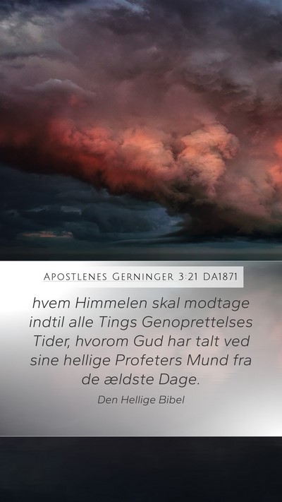Apostlenes Gerninger 3:21 DA1871 Bible Verse Image