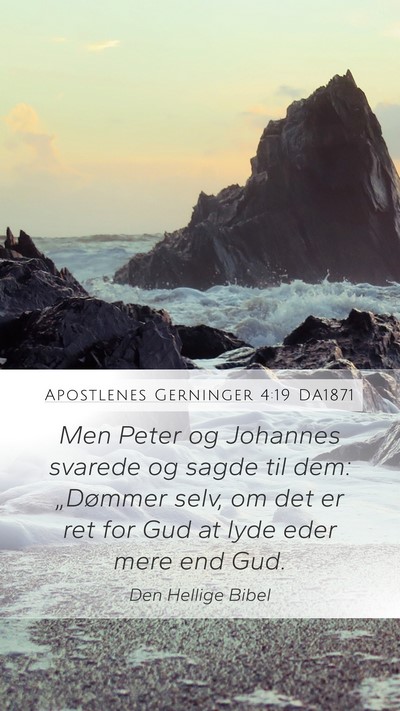 Apostlenes Gerninger 4:19 DA1871 Bible Verse Image