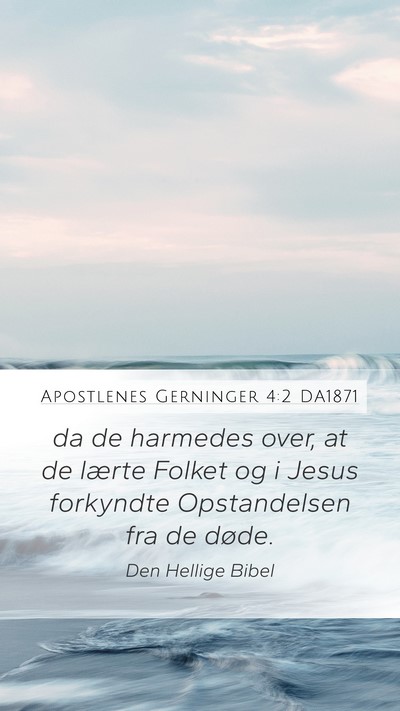 Apostlenes Gerninger 4:2 DA1871 Bible Verse Image