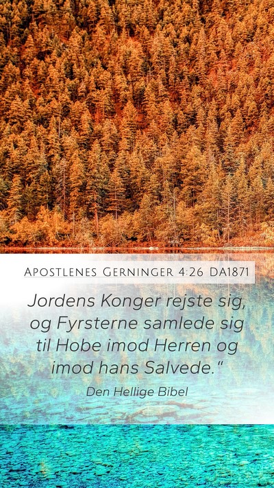 Apostlenes Gerninger 4:26 DA1871 Bible Verse Image