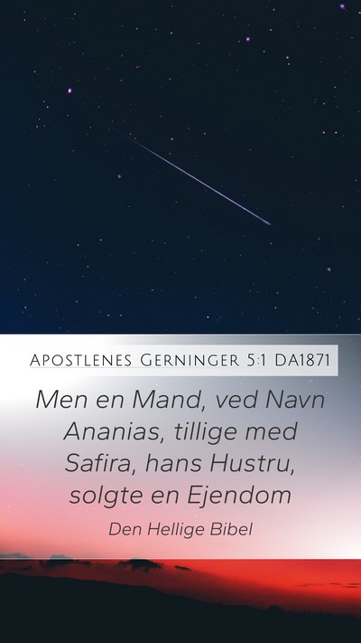 Apostlenes Gerninger 5:1 DA1871 Bible Verse Image