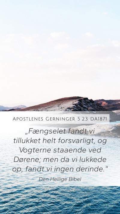 Apostlenes Gerninger 5:23 DA1871 Bible Verse Image