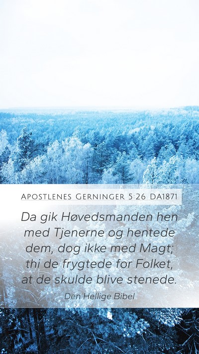 Apostlenes Gerninger 5:26 DA1871 Bible Verse Image
