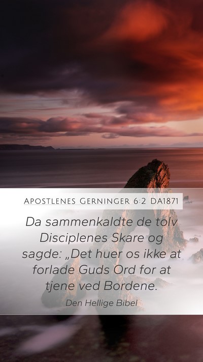 Apostlenes Gerninger 6:2 DA1871 Bible Verse Image