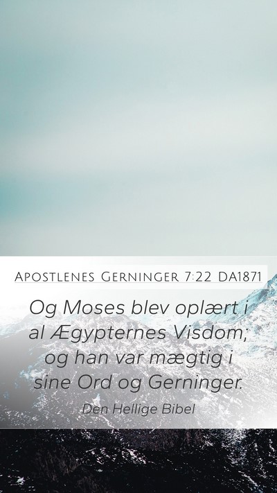 Apostlenes Gerninger 7:22 DA1871 Bible Verse Image