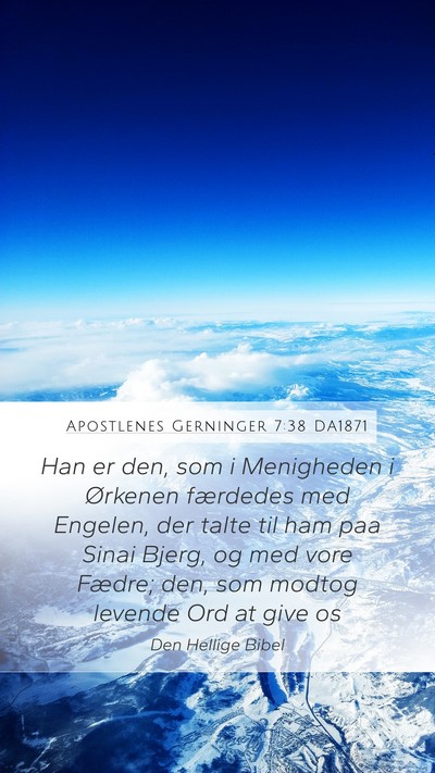 Apostlenes Gerninger 7:38 DA1871 Bible Verse Image