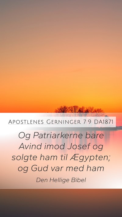 Apostlenes Gerninger 7:9 DA1871 Bible Verse Image