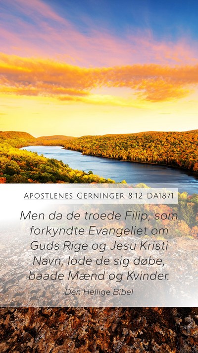 Apostlenes Gerninger 8:12 DA1871 Bible Verse Image