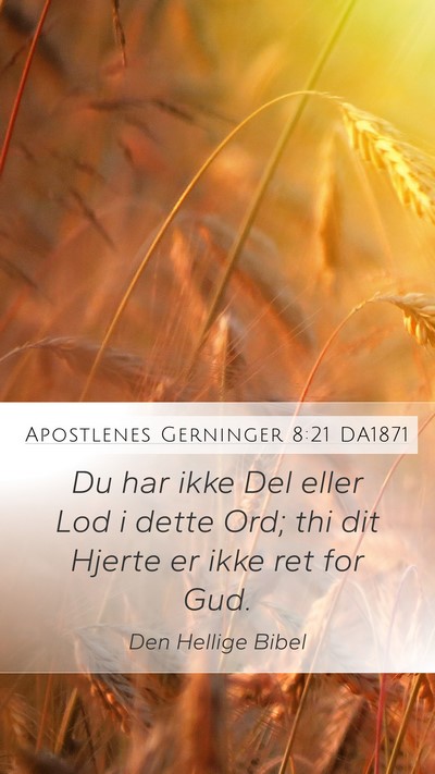 Apostlenes Gerninger 8:21 DA1871 Bible Verse Image