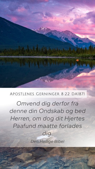 Apostlenes Gerninger 8:22 DA1871 Bible Verse Image