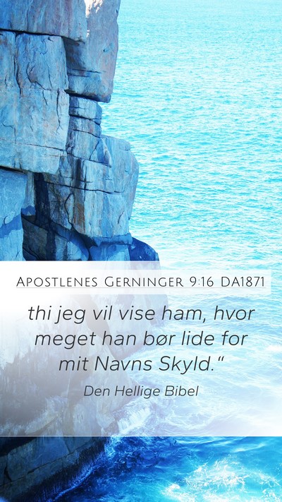 Apostlenes Gerninger 9:16 DA1871 Bible Verse Image