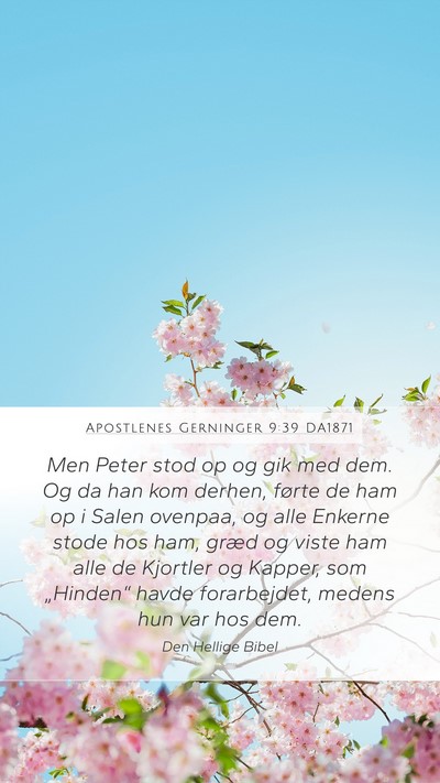Apostlenes Gerninger 9:39 DA1871 Bible Verse Image