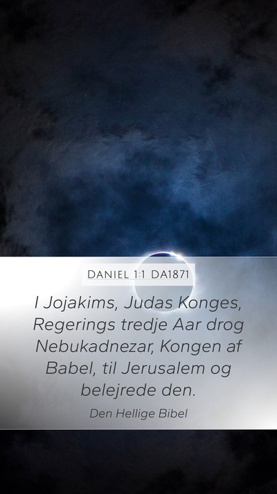 Daniel 1:1 DA1871 Bible Verse Image