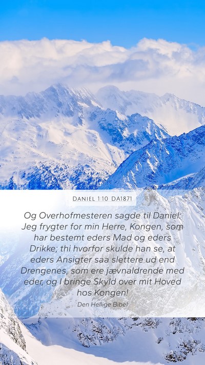 Daniel 1:10 DA1871 Bible Verse Image