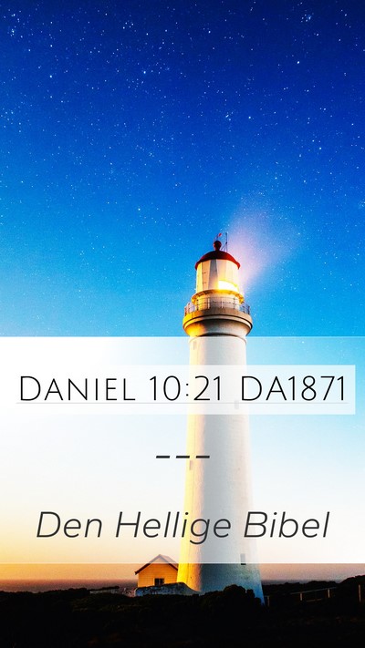 Daniel 10:21 DA1871 Bible Verse Image