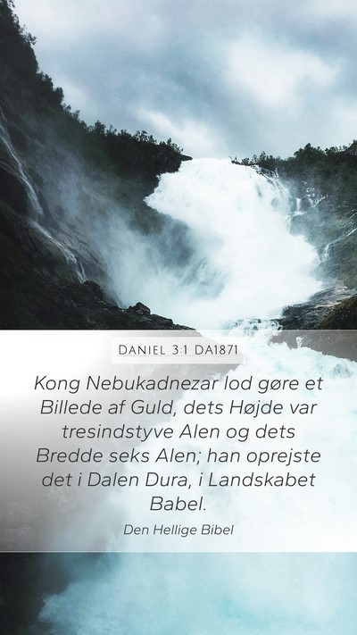 Daniel 3:1 DA1871 Bible Verse Image