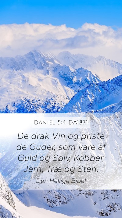 Daniel 5:4 DA1871 Bible Verse Image